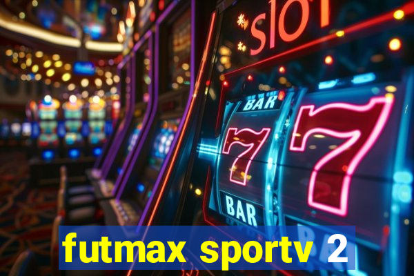 futmax sportv 2